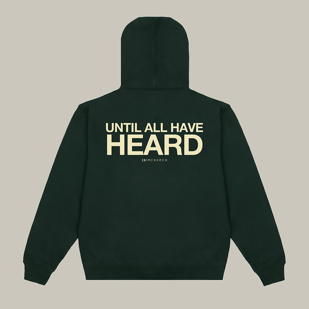 2819 Merch Until All Have Heard Hoodie Great Commission 2819 Hoodie Great Gifts