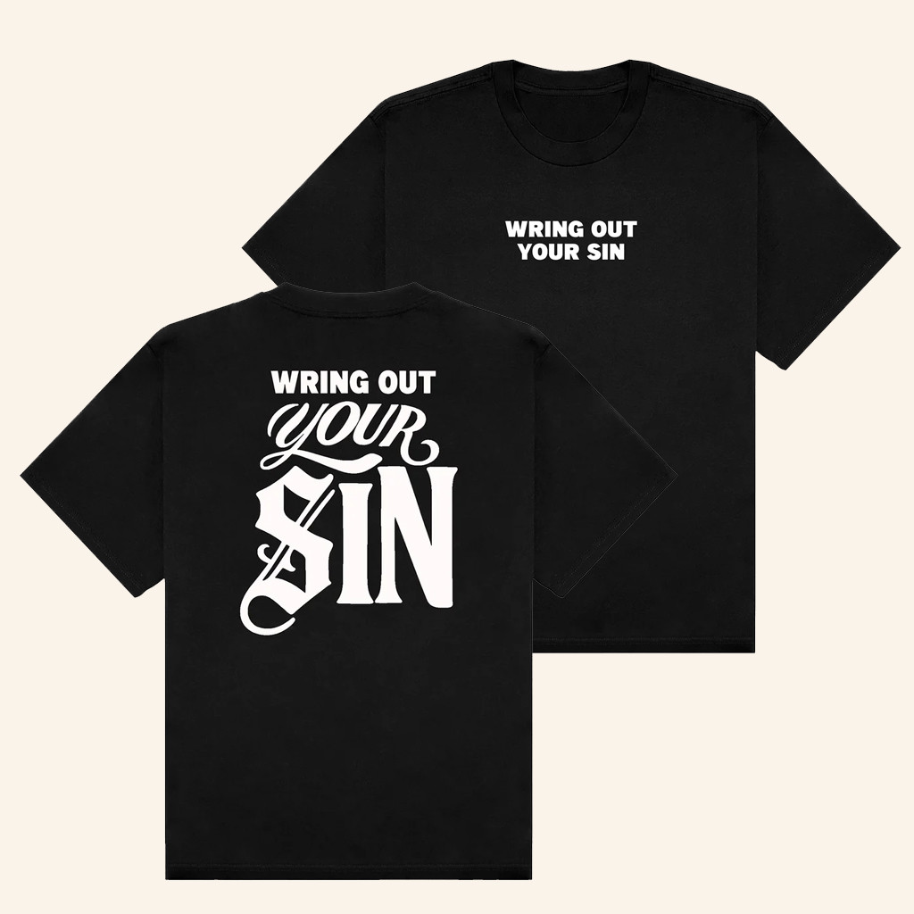 2819 Merch Wring Out Your Sin T-Shirt Husband Christmas Gift Ideas 2819 Merch Wring Out Your Sin T-Shirt Husband Christmas Gift Ideas