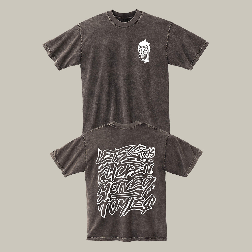 3FS Merch T-Shirt Let's Flick This Flickin Money Homegirl Tee Unique Gifts For Him