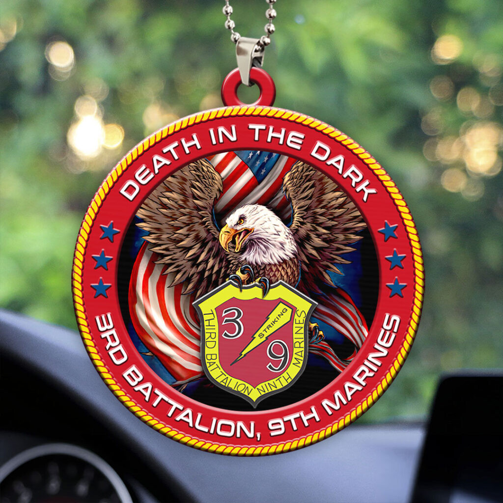 3rd Battalion 9th Marines Car Ornament Eagle Death In The Dark Car Hanging Gifts For Veteran