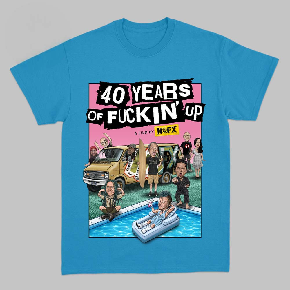 40 Years Of F Up Film Merch Poster T-Shirt NOFX Fan Clothes Present Idea