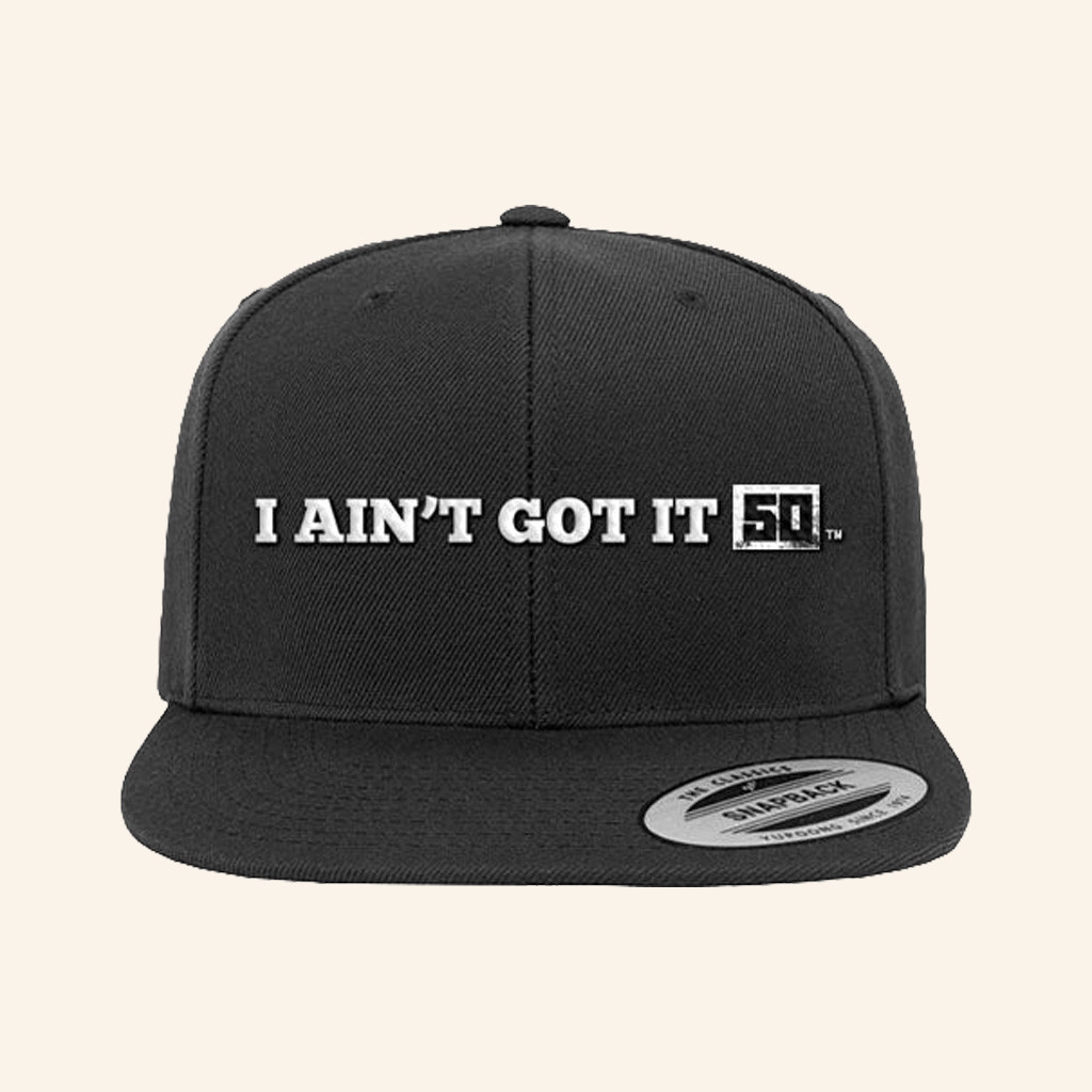 50 Cent Merch I Ain't Got It 50 Snapback Hat Embroidered Music Gift Ideas For Guys 50 Cent Merch I Ain't Got It 50 Snapback Hat Embroidered Music Gift Ideas For Guys