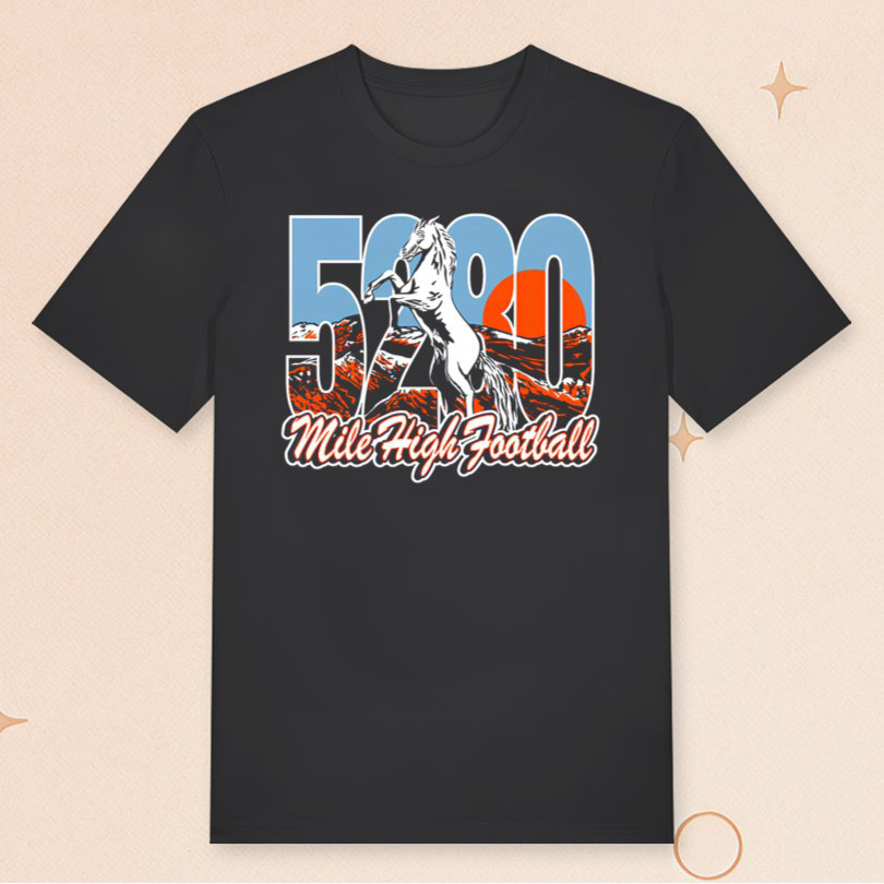 5280 Mile High Football T-Shirt Denver Football Merch Gifts For Brothers 5280 Mile High Football T-Shirt Denver Football Merch Gifts For Brothers