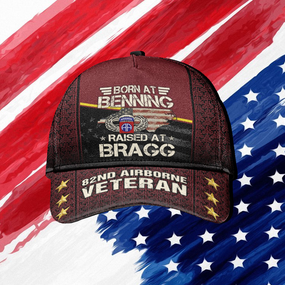 82nd Airborne Veteran Hat Born At Benning Raised At Bragg Proud Veteran Cap Presents