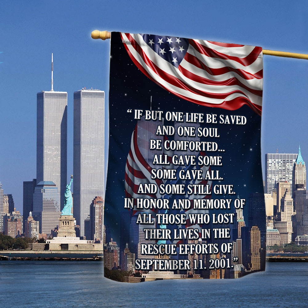 9 11 Memorial Flag Patriot Day September 11th All Gave Some Some Gave All Flag