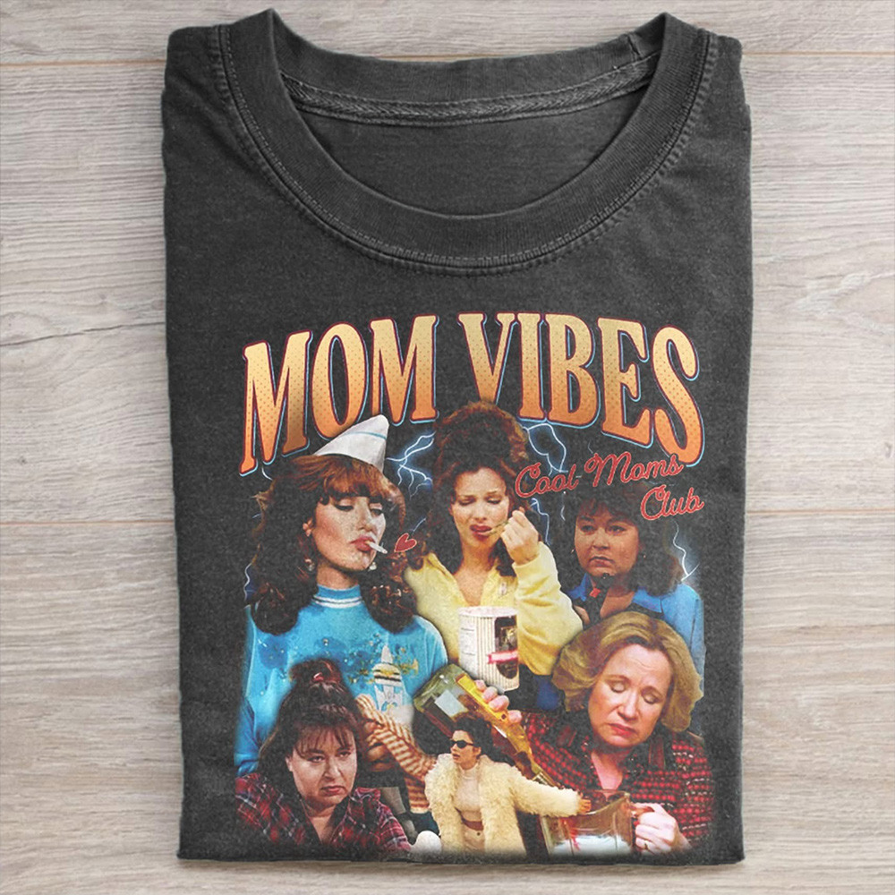 90's Mom Vibes T-Shirt Cool Moms Club Funny Best Gifts For Mother's Day 2025 Ideas