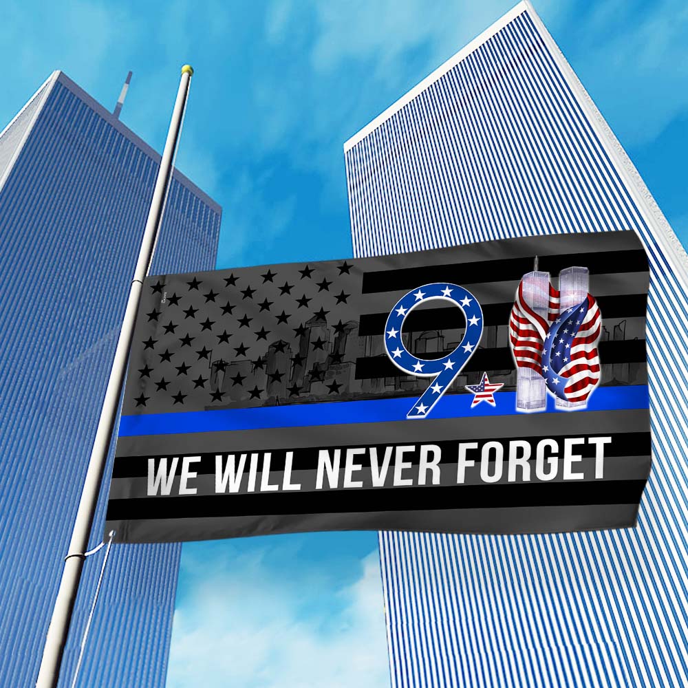 911 Patriot Day Never Forget Flag Thin Blue Line Flag