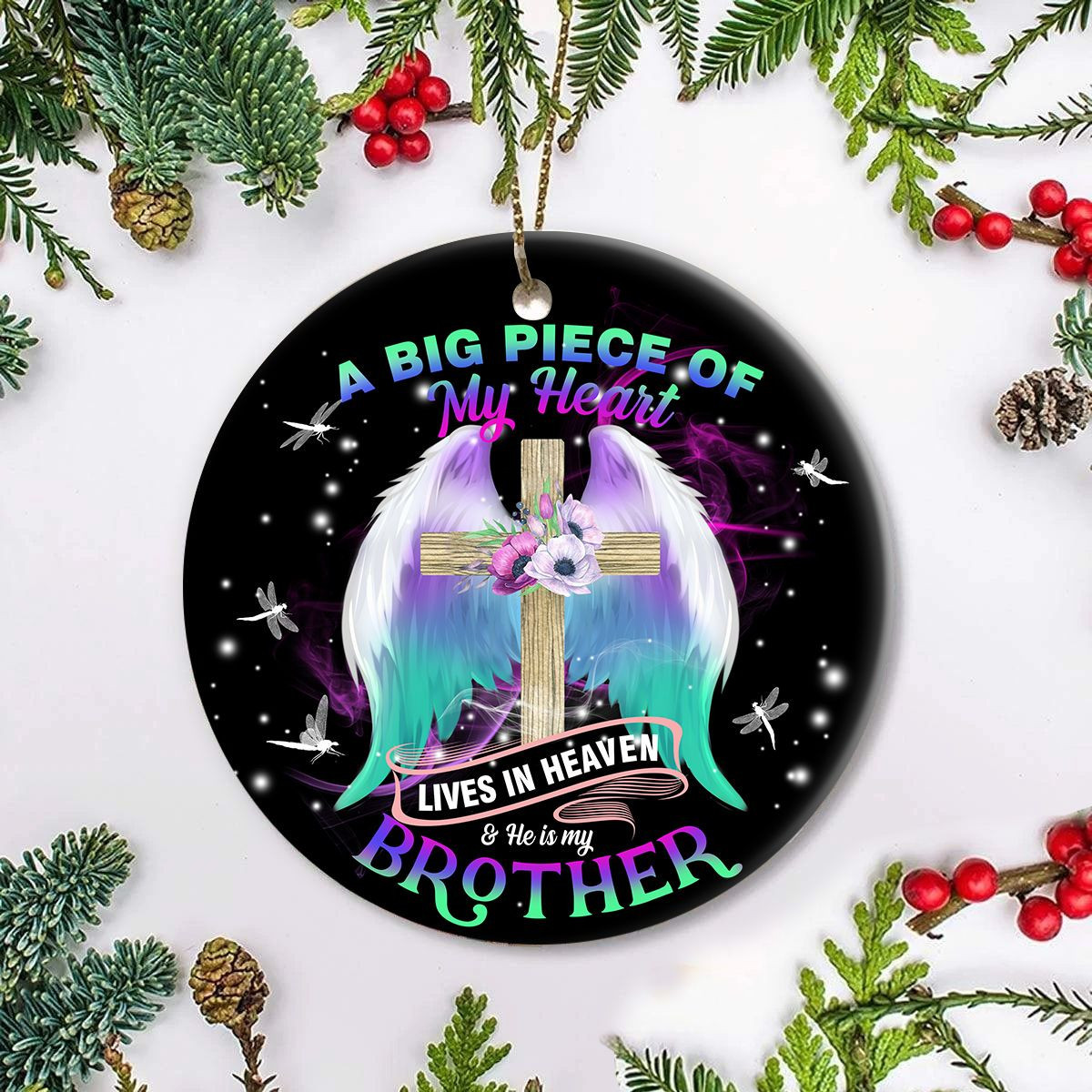 A Big Piece Of My Heart Lives In Heaven Ornament Memorial Brother Ornament Loss Of Brother Gift