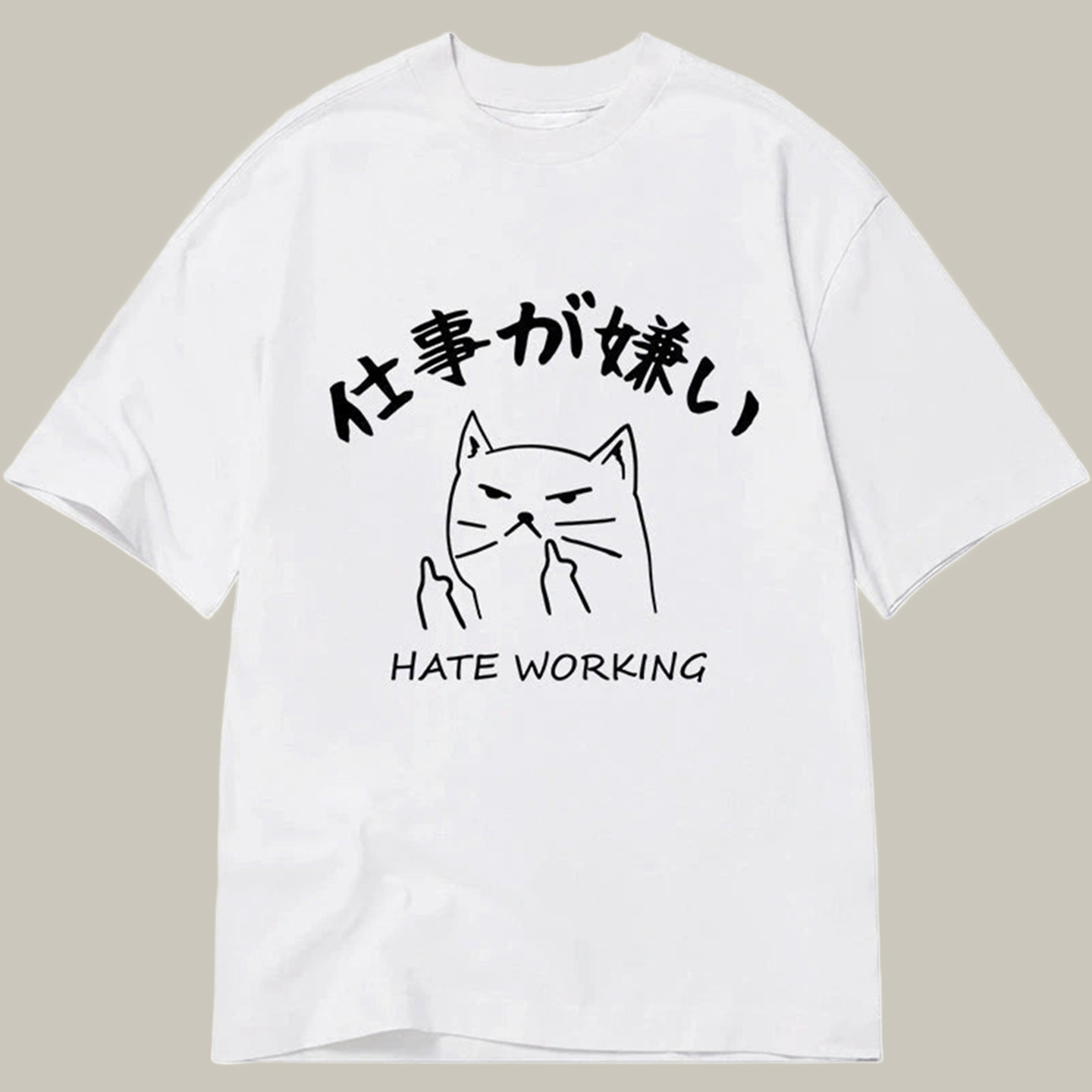 A Cat That Hates Work Classic Shirt Funny Cat T-Shirt Cat Gifts For Cat Lovers