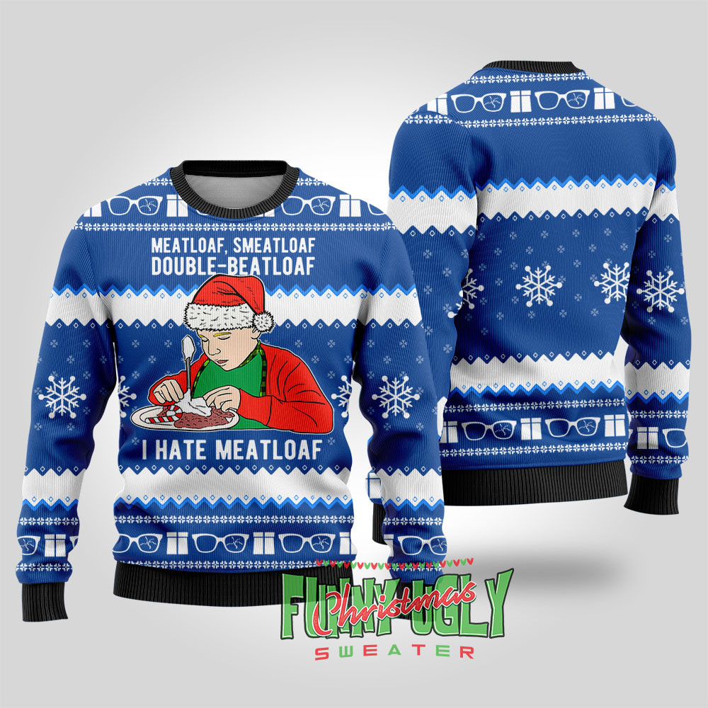 A Christmas Story I Hate Meatloaf Christmas Ugly Sweater Royal Casual Winter Sweatshirt for Daily Comfort