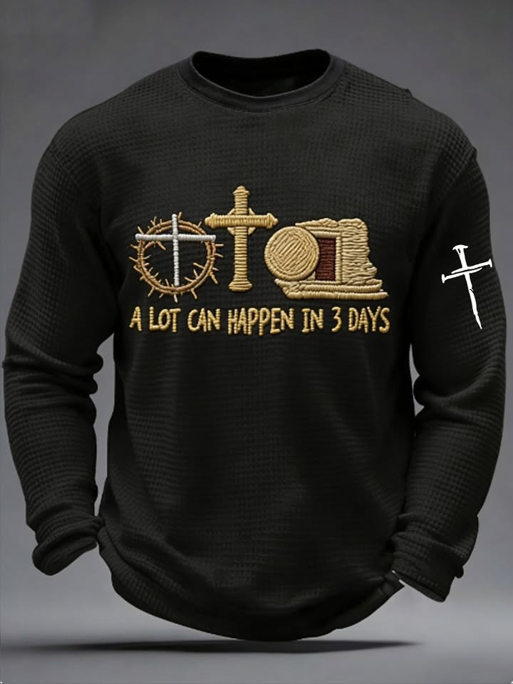 A Lot Can Happen In 3 Days Easter Long Sleeve Shirt Crown Cross Icons Best Gift For Jesus Lovers Fans