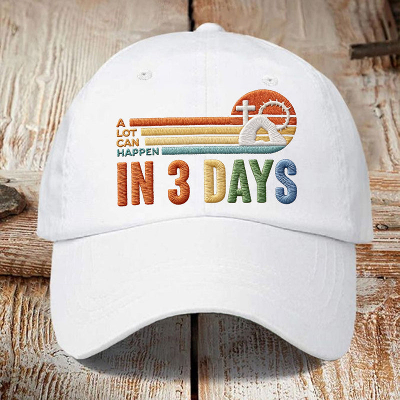 A Lot Can Happen In 3 Days Hat Patriotic Faith Baseball Cap Present For Men