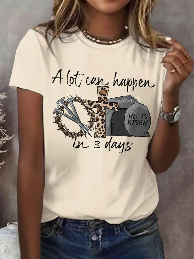A Lot Can Happen In 3 Days He Is Risen Leopard Cross T-Shirt Crown Fan Tee Best Gift For Jesus Lovers