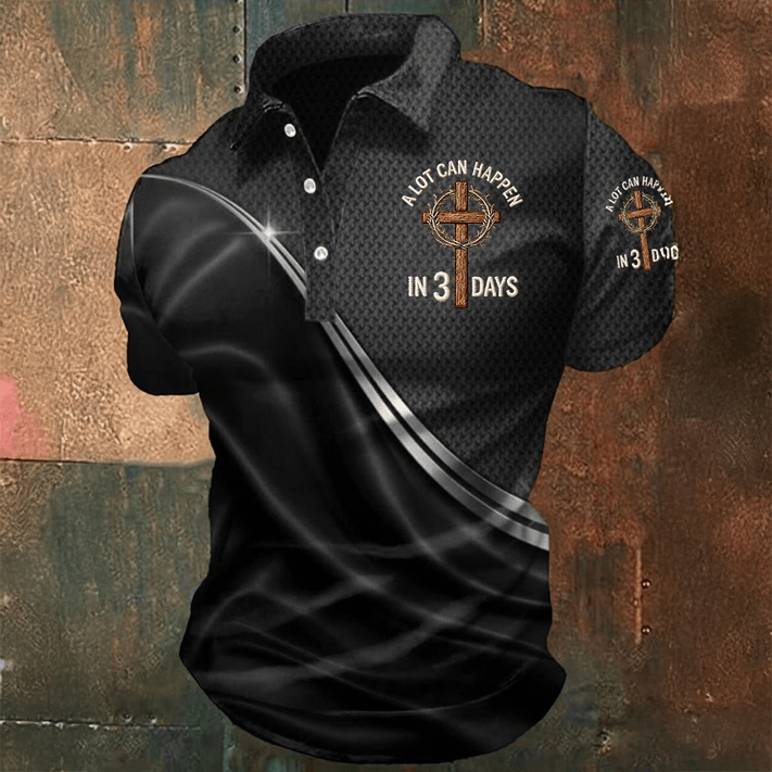 A Lot Can Happen In 3 Days Polo Shirt Faith Based Clothes Christian Gift For Father's Day