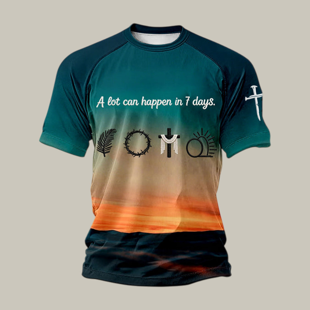 A Lot Can Happen In 7 Days Faith T-Shirt In God We Trust Shirt Christian Gift For Him