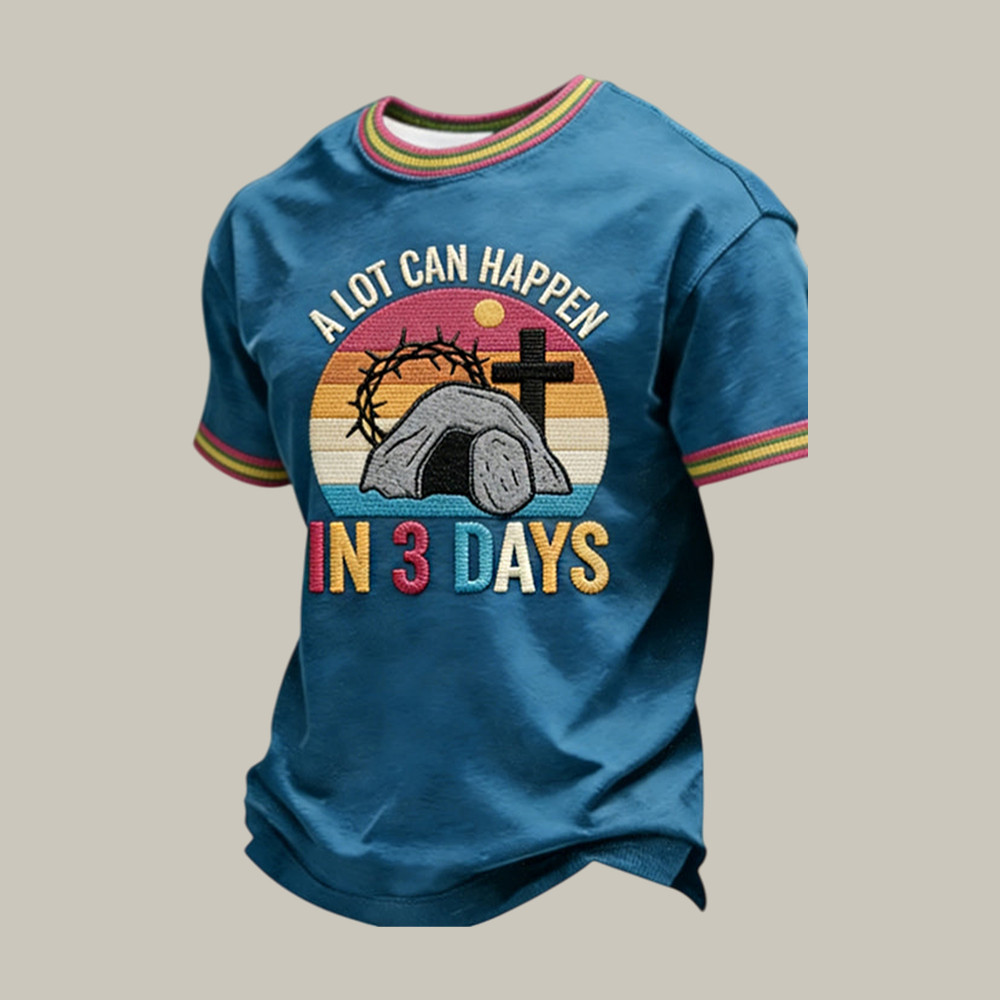 A Lot Can Happen in Days T-Shirt Christian Clothes Faith Gift For Father's Day