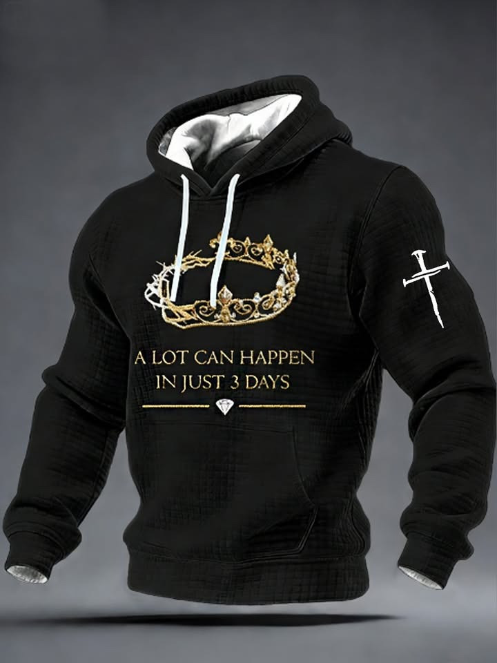 A Lot Can Happen In Just 3 Days Easter Crown Hoodie Christian Faith Sweatshirt Best Gift For Jesus Fans