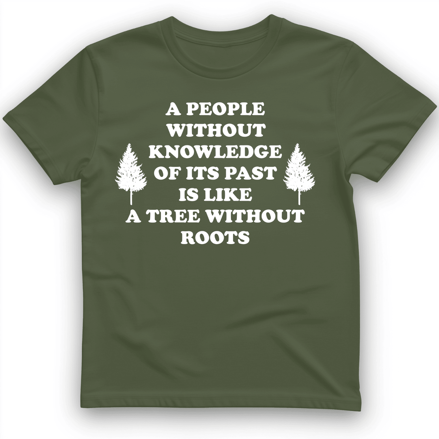 A People Without Knowledge A Tree Without Roots T-Shirt Funny Shirt Quote Gifts For Men