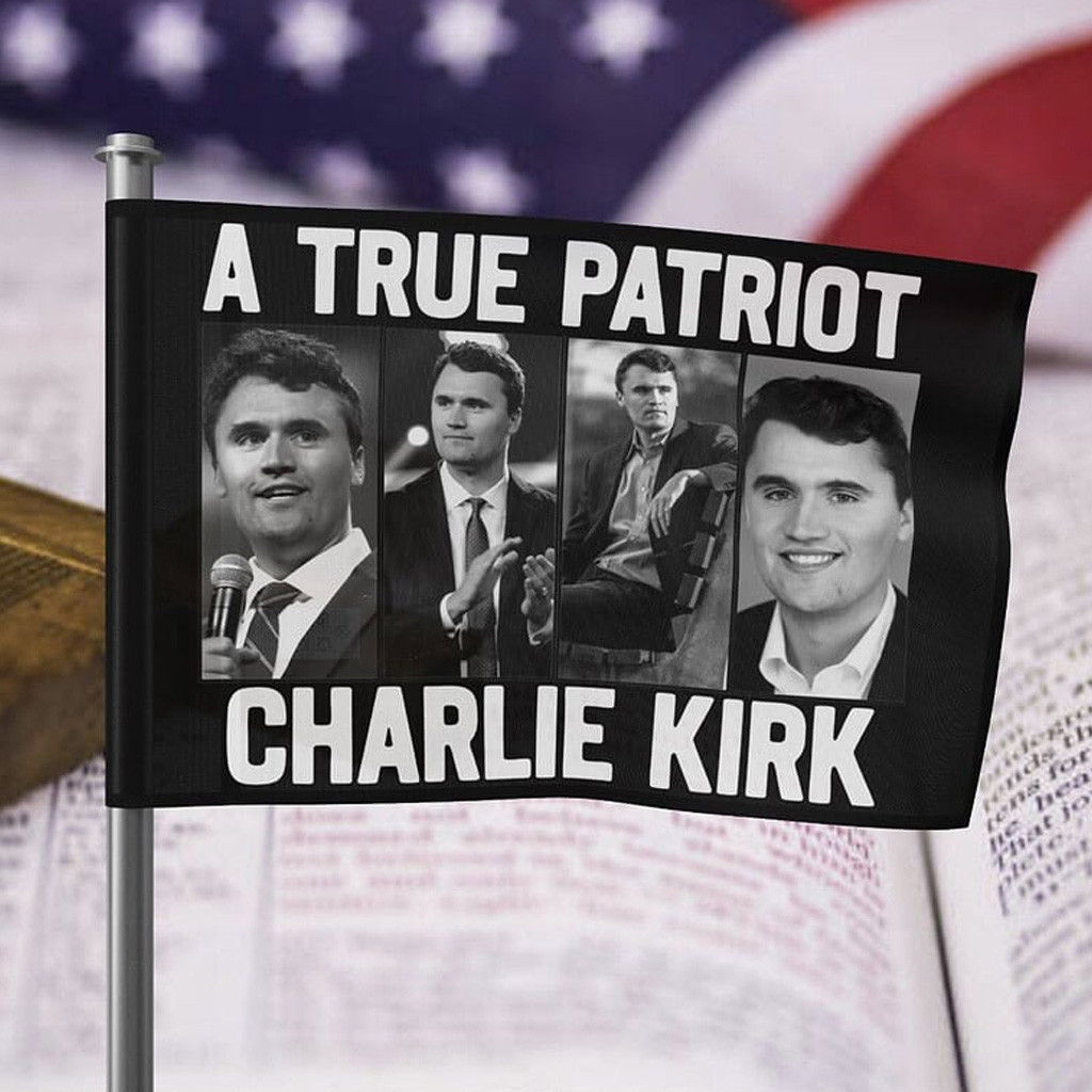 A True Patriot Charlie Kirk Flag