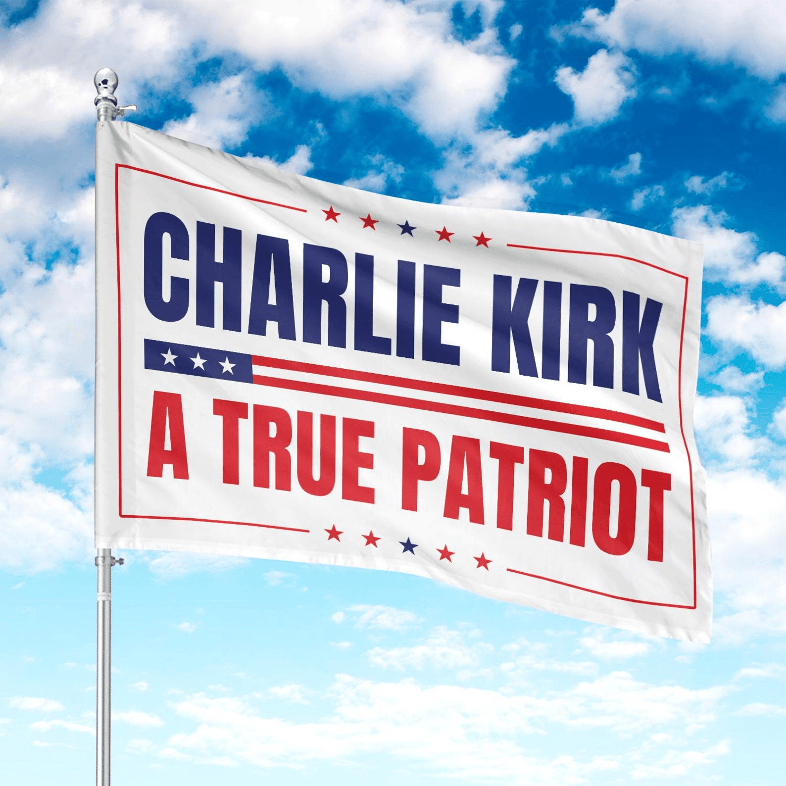 A True Patriot Charlie Kirk Flag Charlie Kirk Is My Hero Flag Justice For Charlie Kirk House Flag