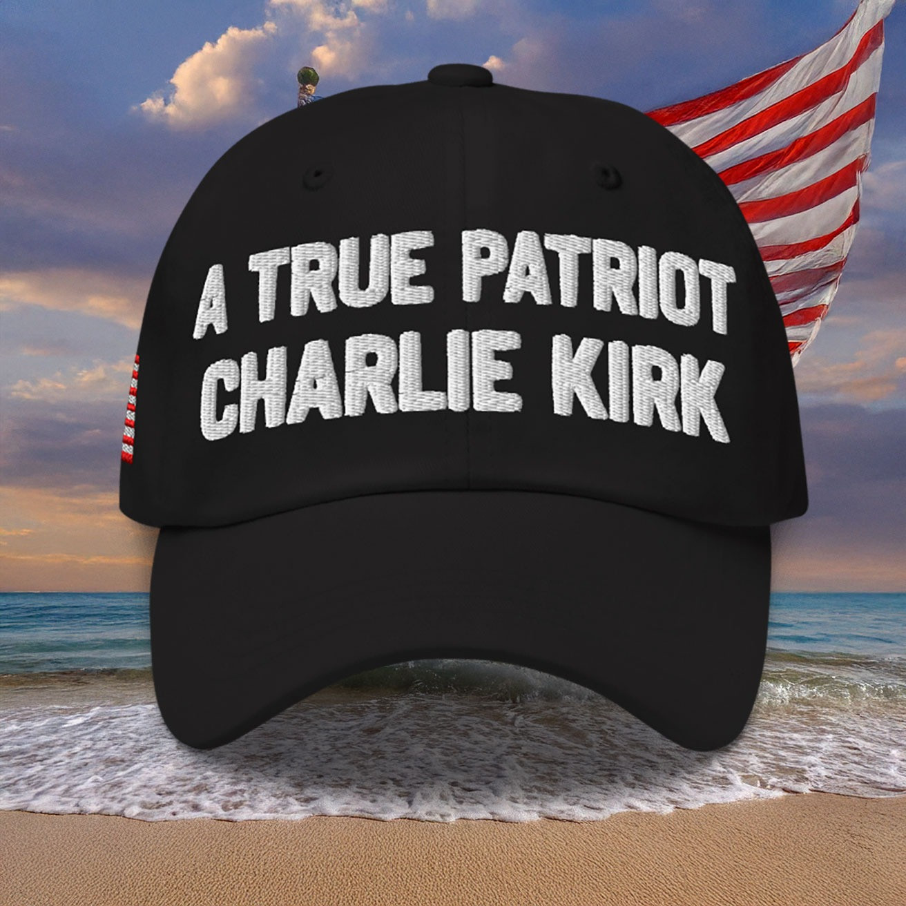 A True Patriot Charlie Kirk Hat Embroidered