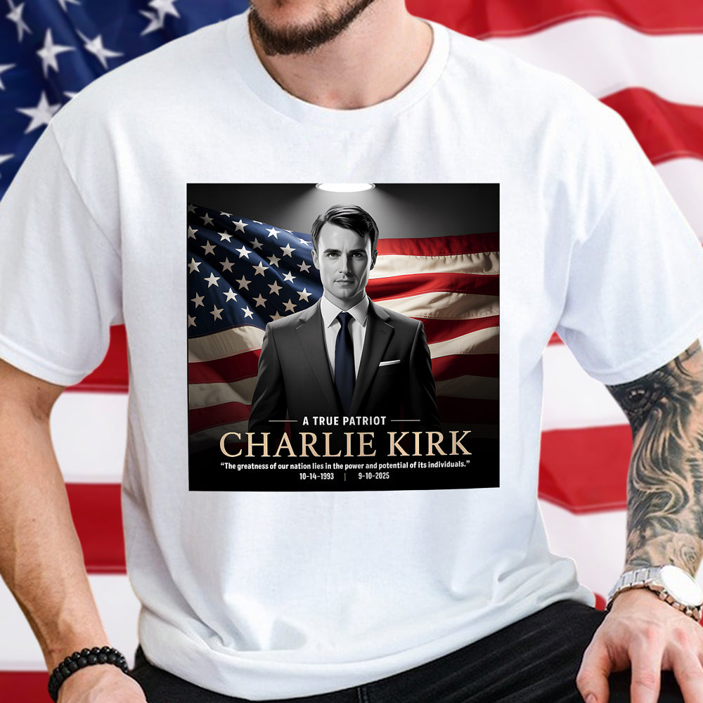 A True Patriot Charlie Kirk Memorial Bright Shirt Gift for American Conservatives