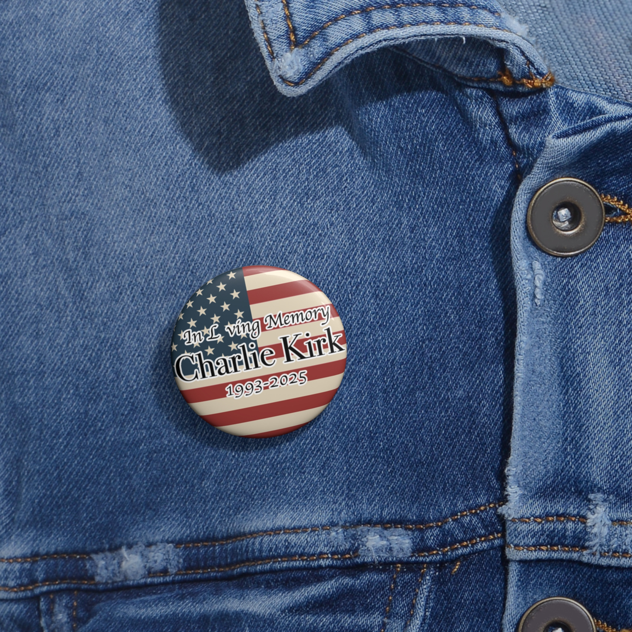 A True Patriot Charlie Kirk Pin Button RIP Tribute Badge