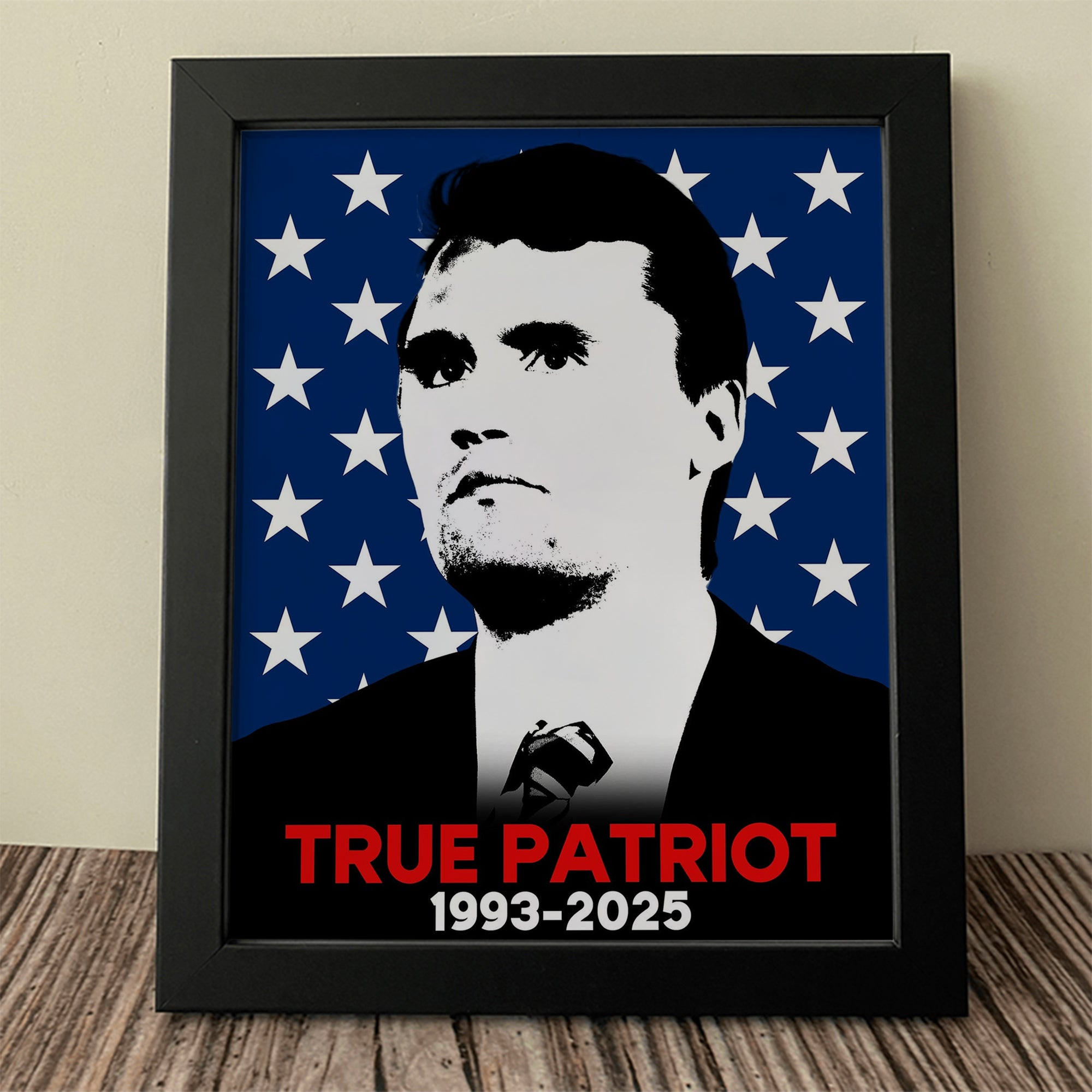 A True Patriot Charlie Kirk Poster Freedom 1993 2025 Unique Picture Gifts For Him