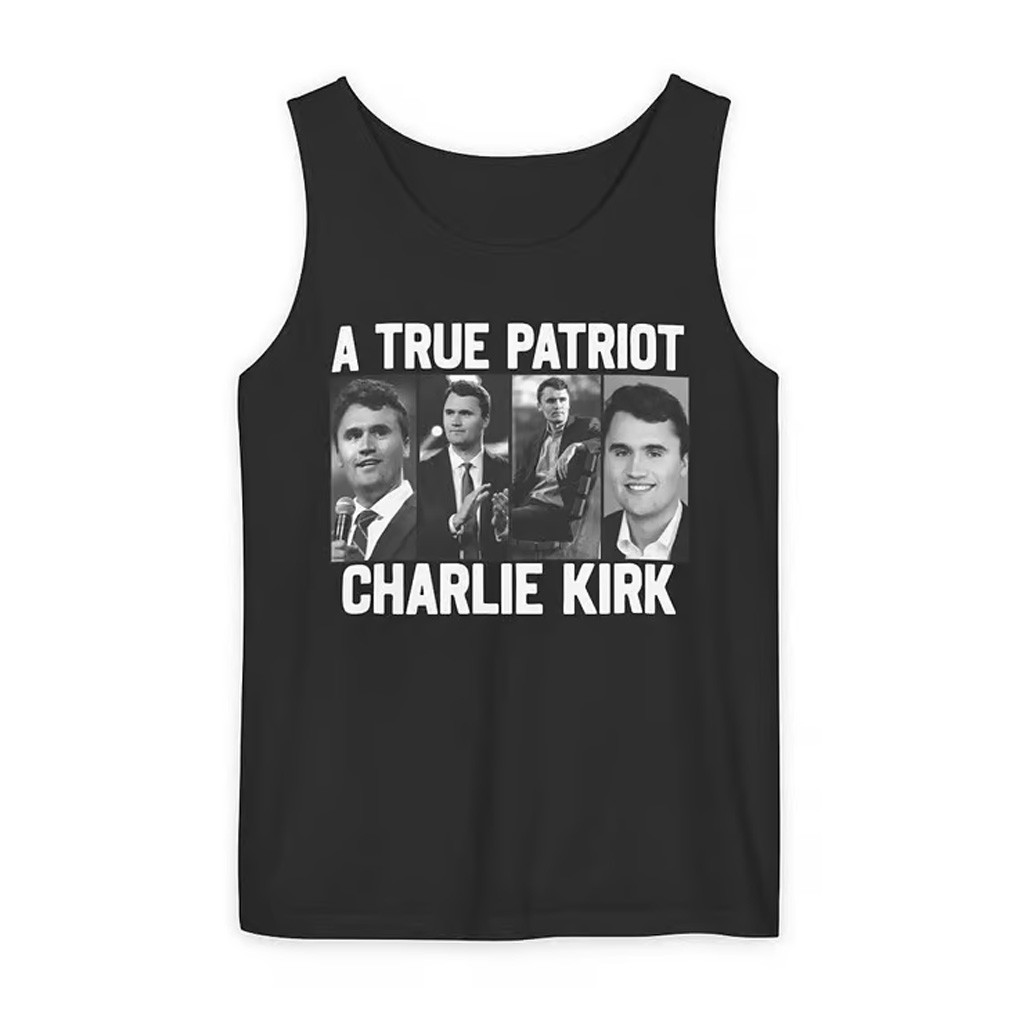 A True Patriot Charlie Kirk Tank Top