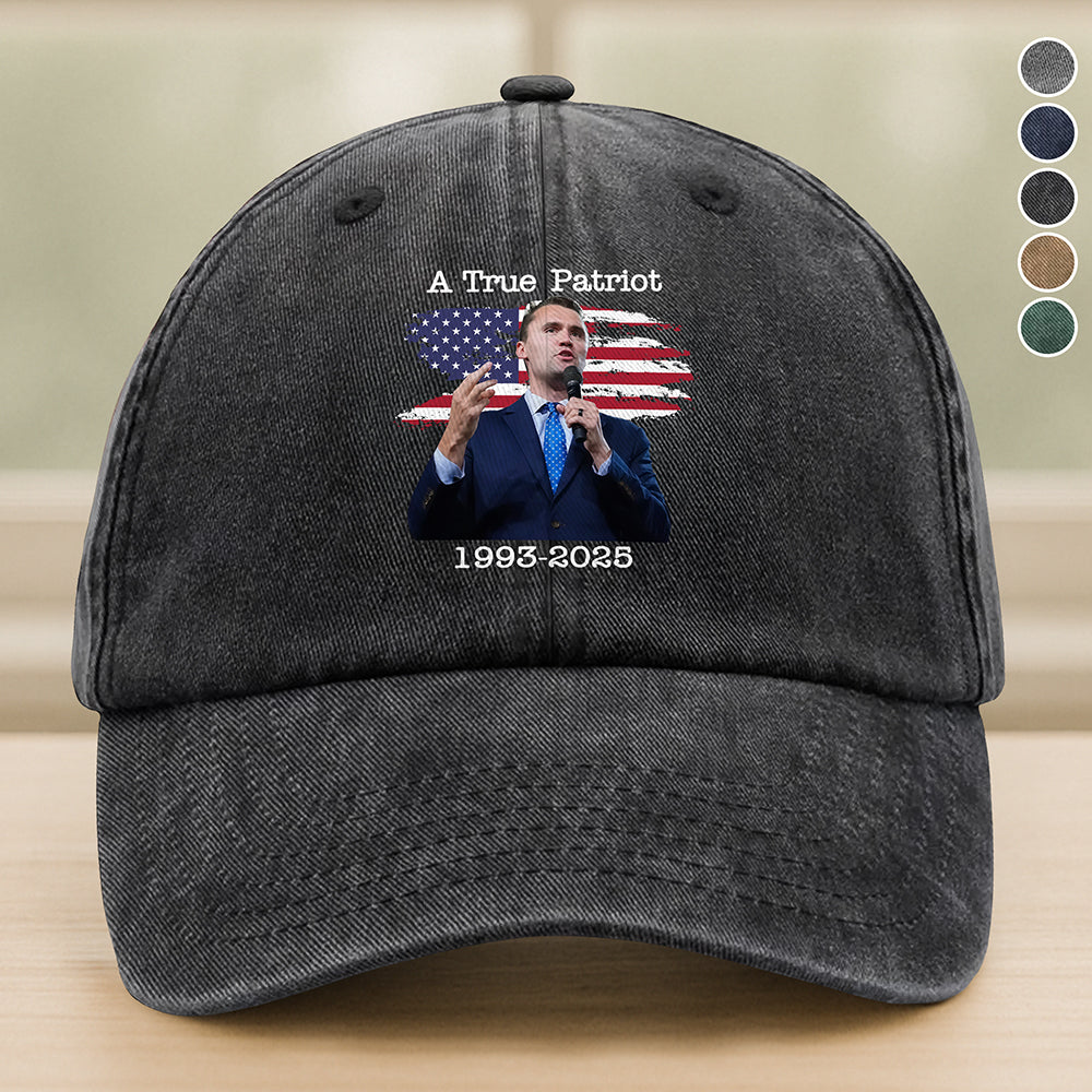 A True Patriot Charlie Kirk With US Flag Washed Baseball Cap Charlie Kirk Supporter Merch