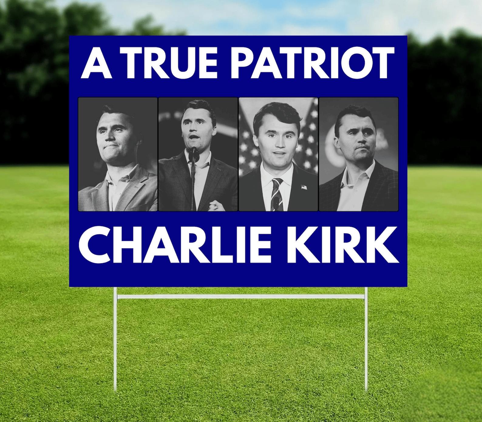 A True Patriot Charlie Kirk Yard Sign Reject Political Violence Justice For Charlie Kirk Sign