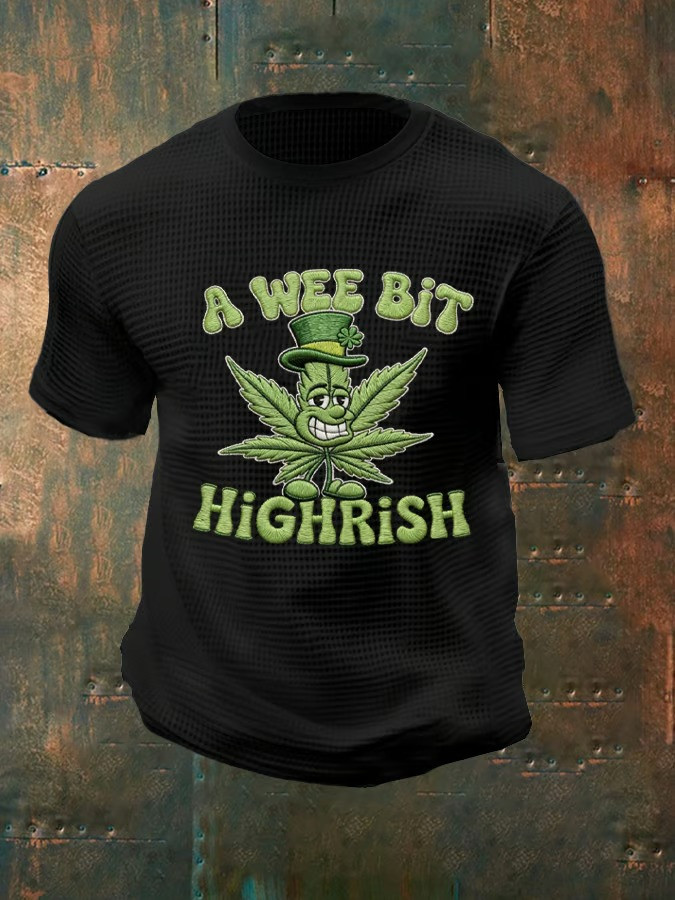 A Wee Bit Highrish St Patricks Day Shirt Funny Stoner Irish Black Tee Best Gift For Men
