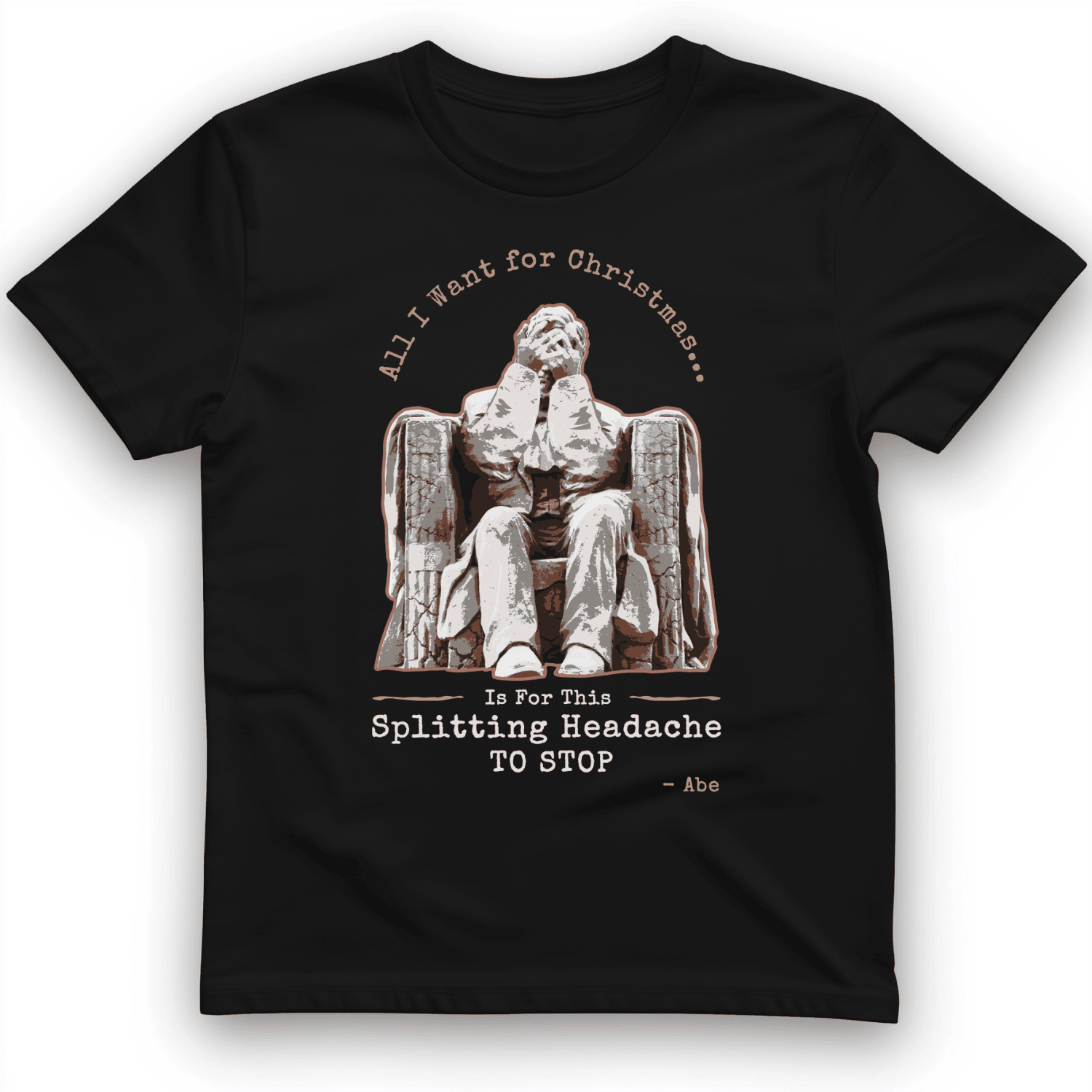 Abe Lincoln Christmas T-Shirt Meme Shirt Unique Gifts For Lincoln Enthusiasts