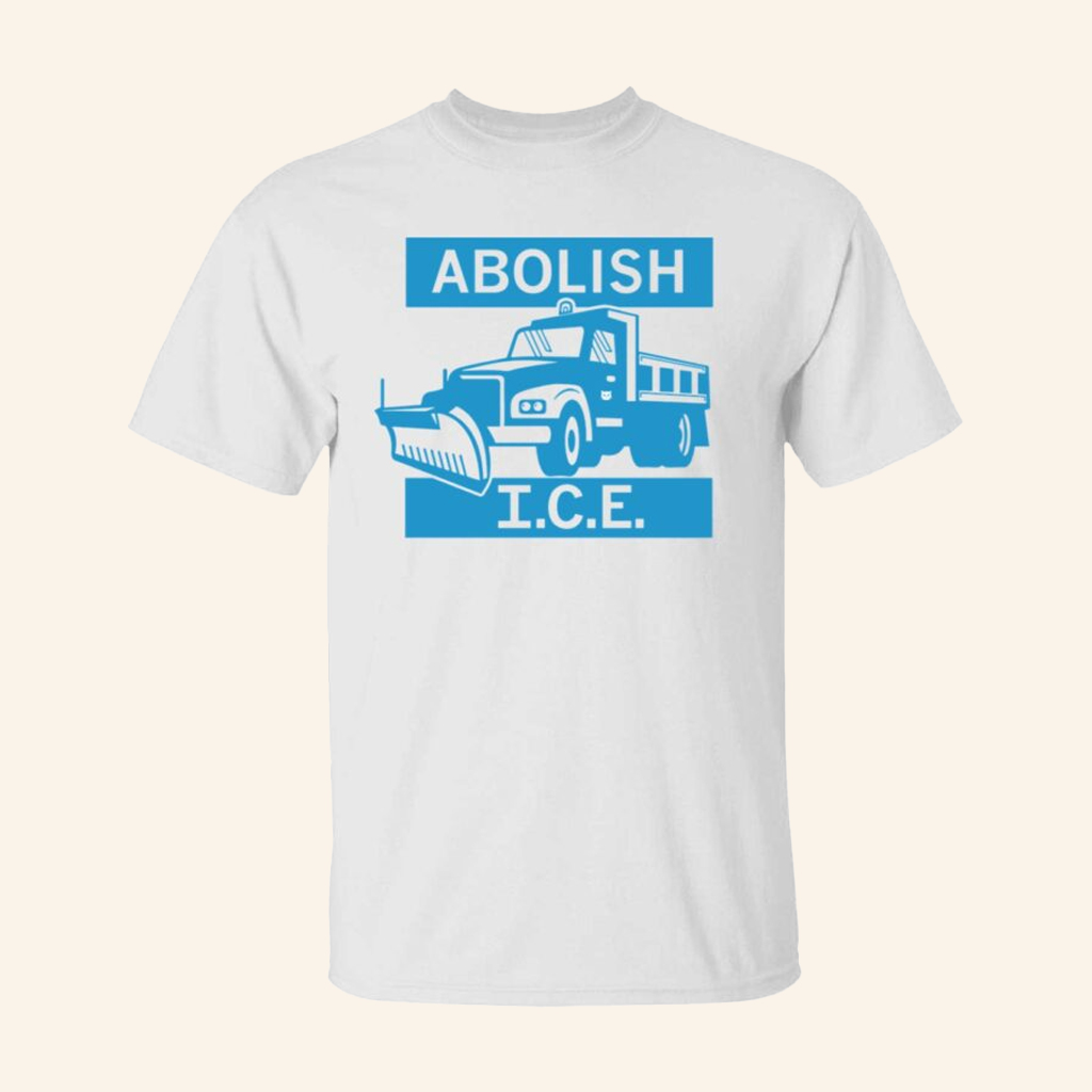 Abolish ICE Salt Truck Shirt Anti ICE Merch Activist Political Apparel Gifts Ideas