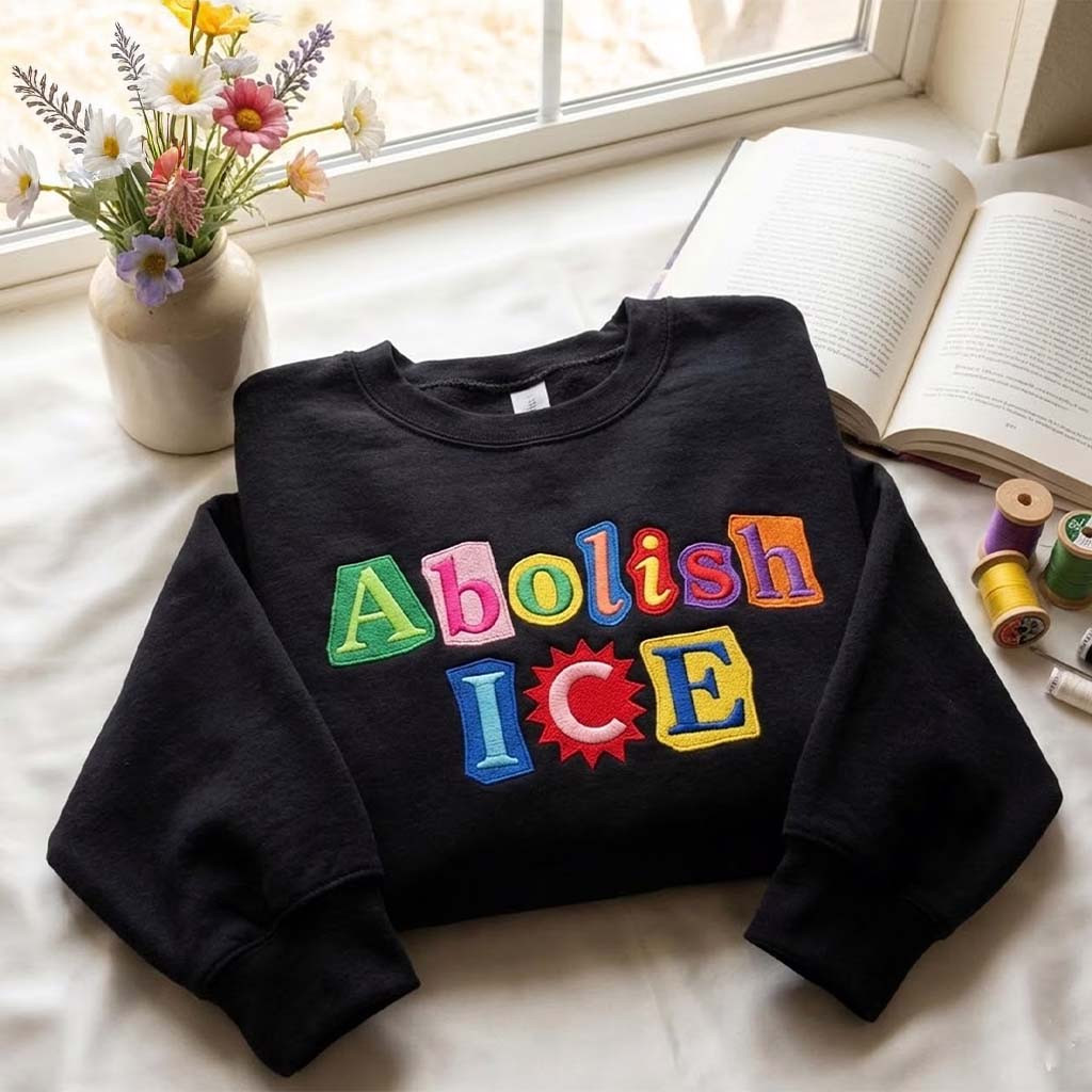 Abolish Ice Sweatshirt Liberal Magazine Letters Shirt Anti Ice Merch