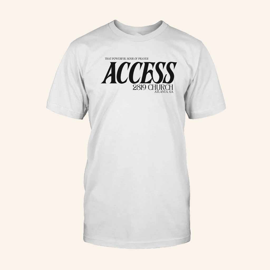 Access 2819 Merch Access White T-Shirt Christmas Present Ideas For Her Access 2819 Merch Access White T-Shirt Christmas Present Ideas For Her