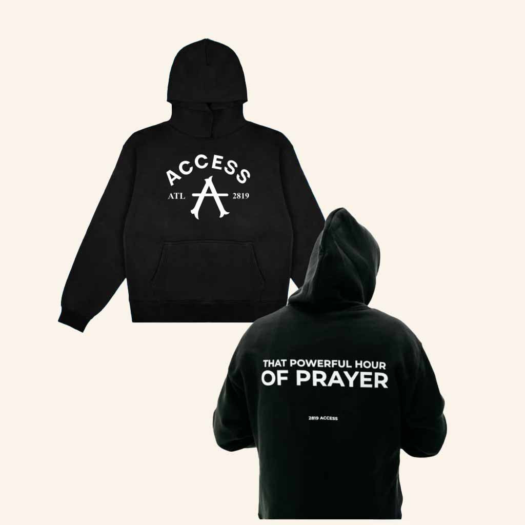 Access 2819 Merch Logo That Powerful Hour Of Prayer Hoodie Christian Gifts For Christmas Access 2819 Merch Logo That Powerful Hour Of Prayer Hoodie Christian Gifts For Christmas