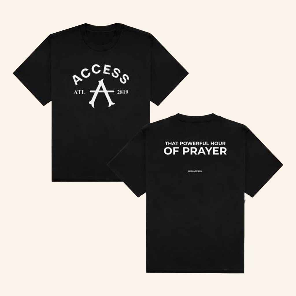 Access 2819 Merch Logo That Powerful Hour Of Prayer Shirt Christian Gift Idea