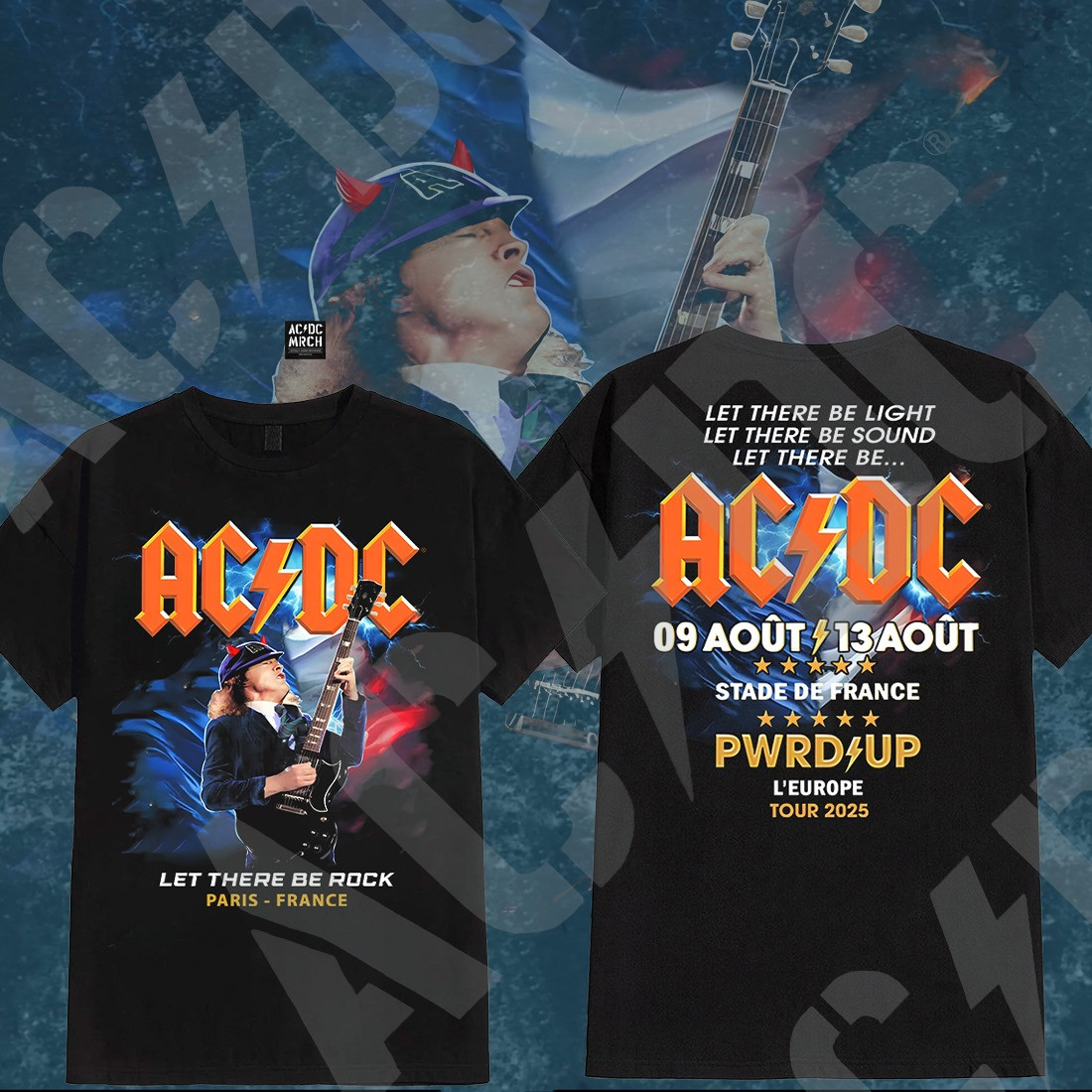AC'DC Power PWR Up Paris France L'Europe Tour 2025 T-Shirt Let There Be Rock Concert Merch