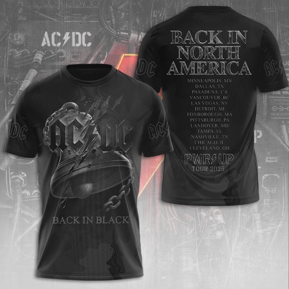 Acdc Pwr Up Back In North America T-Shirt Acdc Merch Best Gift For Music Lovers