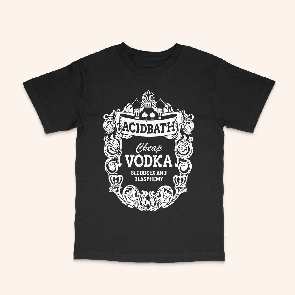 Acid Bath Merch Cheap Vodka T-Shirt Christmas Presents For Girlfriend Acid Bath Merch Cheap Vodka T-Shirt Christmas Presents For Girlfriend