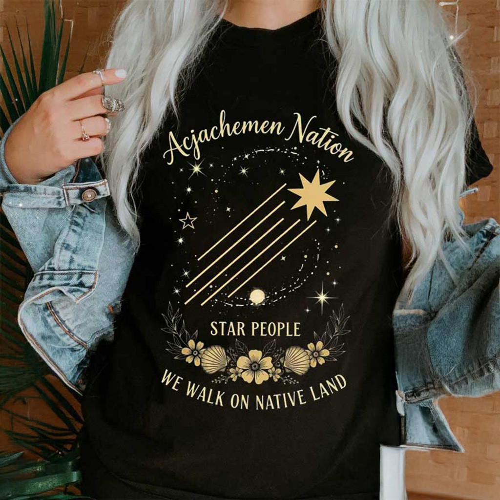 Acjachemen Nation We Walk On Native Land Indigenous Peoples T-Shirt Gifts For Wife