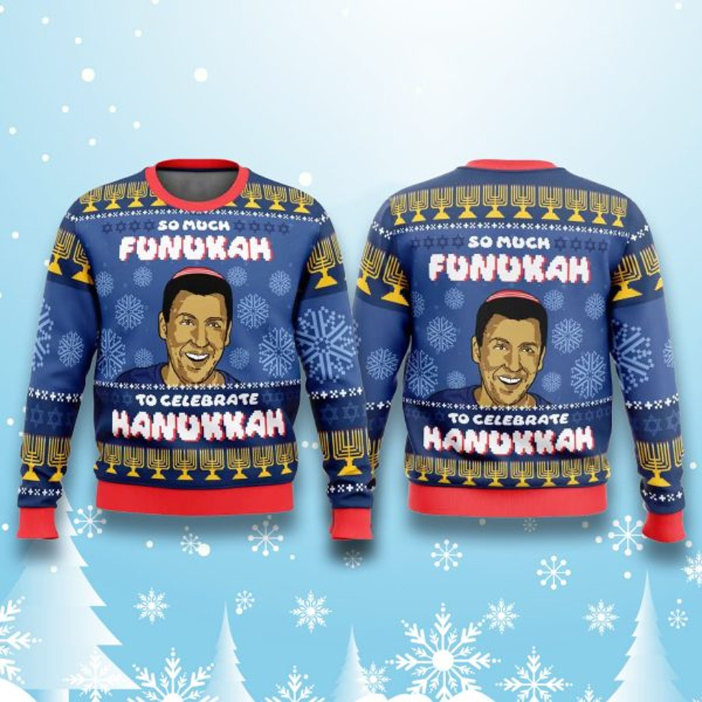 Adam Sandler So Much Funukah To Celebrate Hanukkah Christmas Ugly Sweater Dad Christmas Gifts