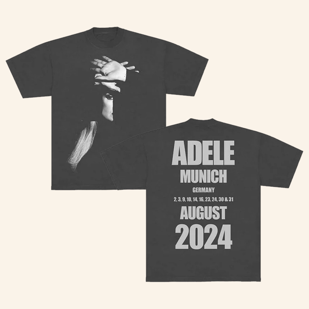 Adele Merch Adele in Munich Photo T-Shirt Gift Ideas For Music Lovers Adele Merch Adele in Munich Photo T-Shirt Gift Ideas For Music Lovers