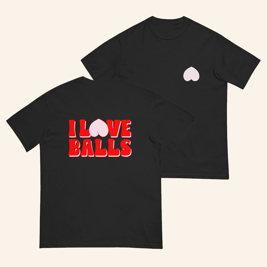 Aeshas Merch I Love Balls T-Shirt Christmas Gifts For Girlfriend Aeshas Merch I Love Balls T-Shirt Christmas Gifts For Girlfriend