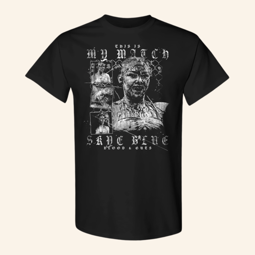 AEW Merch Skye Blue Shirt This is MY Match T-Shirt Gift Ideas For Sister
