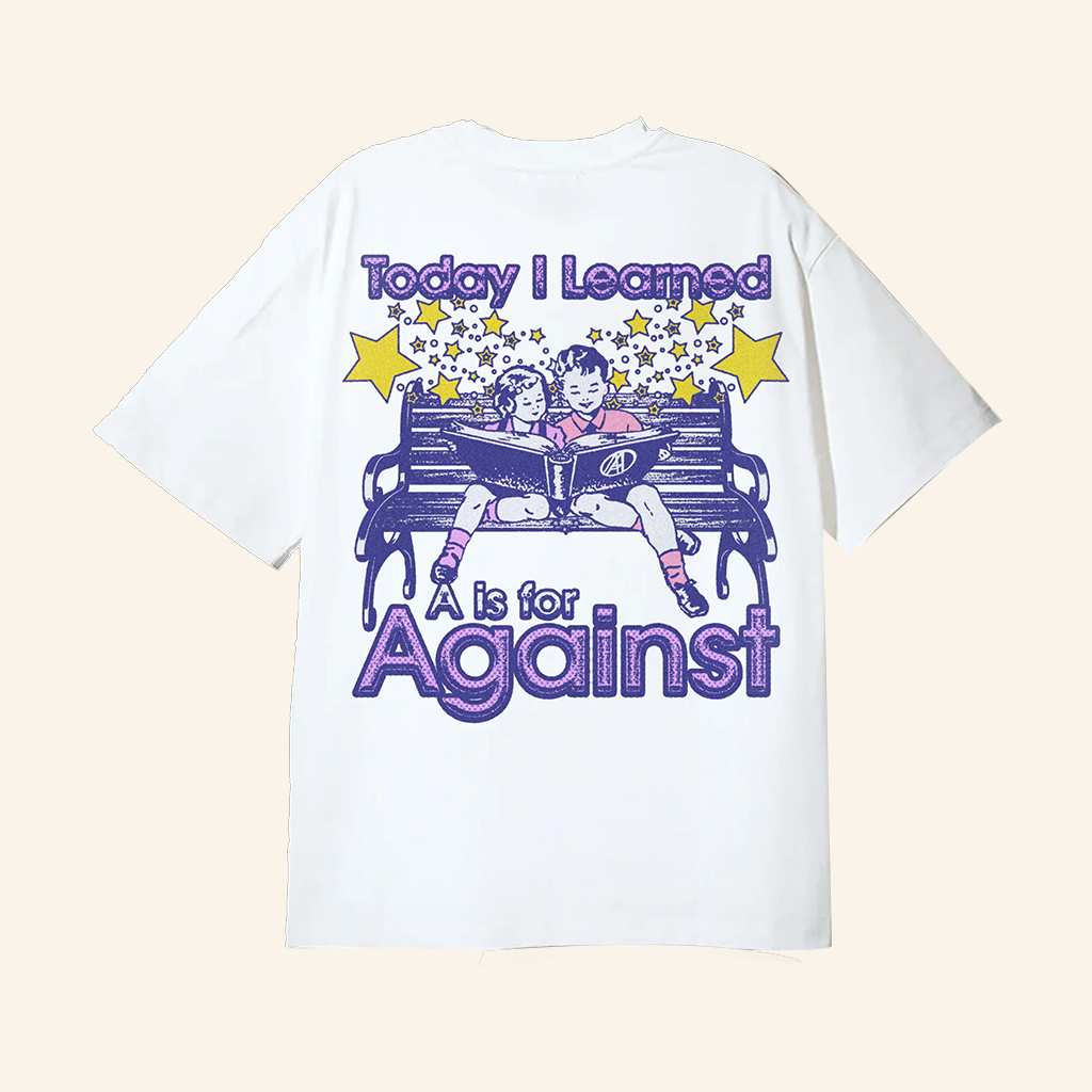 Against Lab Merch Today I Learned A Is For Against Kindergarten Kids T-Shirt Gifts For Friends