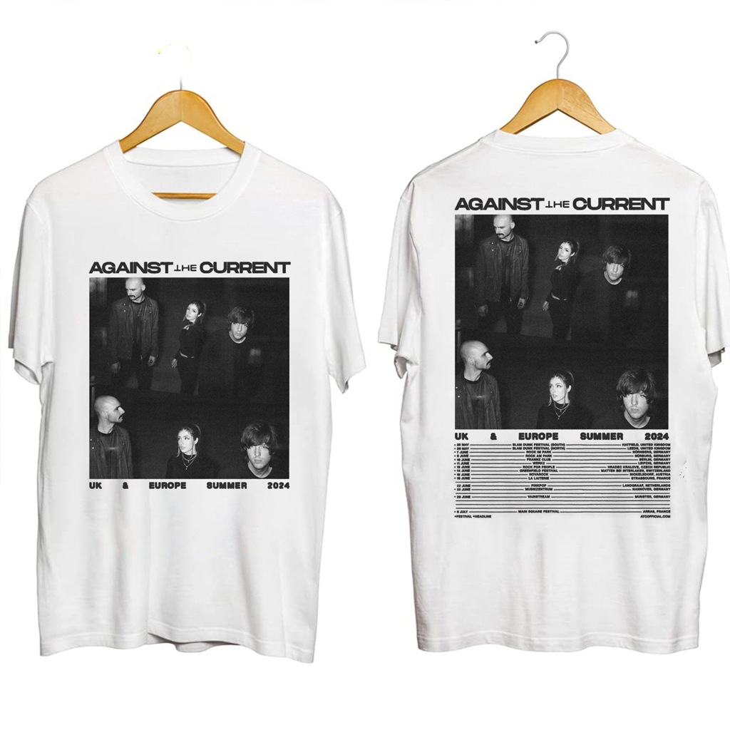 Against The Current UK And Europe Summer Tour Shirt Fan Merch Gifts For Rock Music Fans Against The Current UK And Europe Summer Tour Shirt Fan Merch Gifts For Rock Music Fans