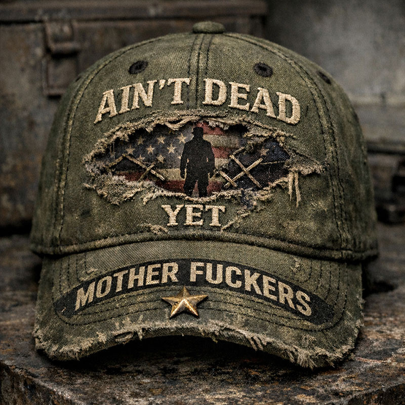 Ain't Dead Yet Mother Fckers Vintage Hat American Flag Baseball Cap Patriotic Gift For Men