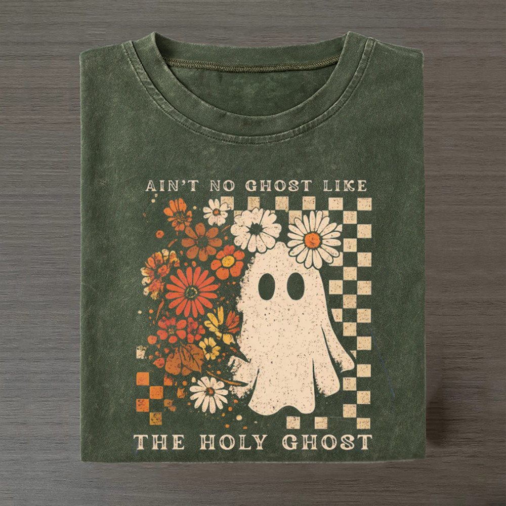 Ain't No Ghost Like The Holy Ghost T-Shirt Humorous Christian Shirt Funny Gift For Christian
